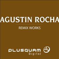 Agustin Rocha - Remix Works
