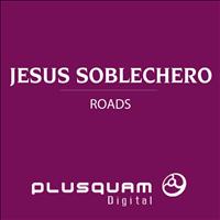 Jesus Soblechero - Roads