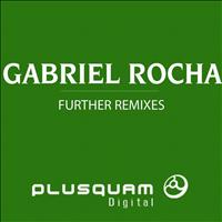 Gabriel Rocha - Further Remixes