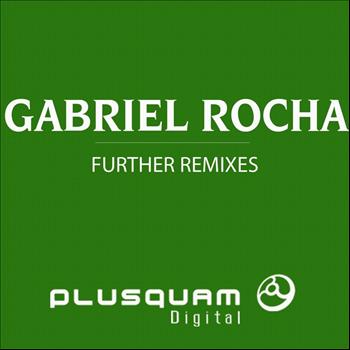 Gabriel Rocha - Further Remixes