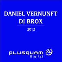 DJ Brox, Daniel Vernunft - 2012