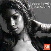 Leona Lewis - Its All for You - EP