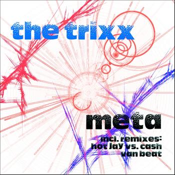 The Trixx - Meta
