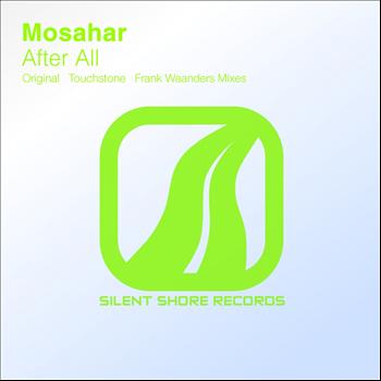 Mosahar - After All