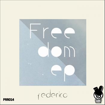 Federico - Freedom EP
