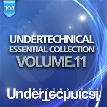 Various Artists - Undertechnical Essential Collection Volume.11