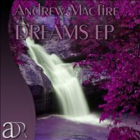Andrew MacTire - Dreams EP