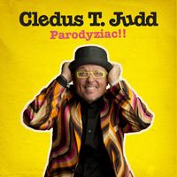 Cledus T. Judd - Parodyziac!!
