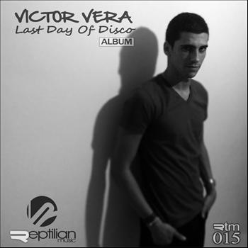 Victor Vera - Last Day Of Disco (Album)