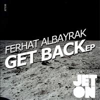 Ferhat Albayrak - Get Back EP