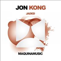 Jon Kong - Jaded