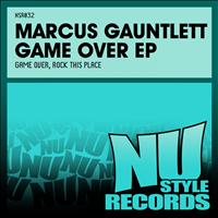 Marcus Gauntlett - Game Over EP