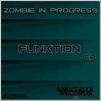 Zombie In Progress - Funktion EP