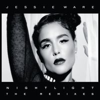 Jessie Ware - Night Light (The Remixes)