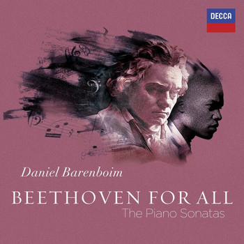 Daniel Barenboim - Beethoven For All - The Piano Sonatas