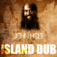 John Holt - Island Dub