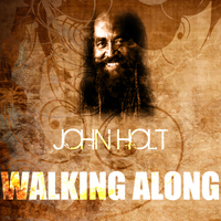 John Holt - Walking Along