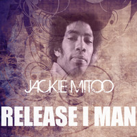 Jackie Mittoo - Release I Man