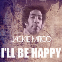 Jackie Mittoo - I'll Be Happy