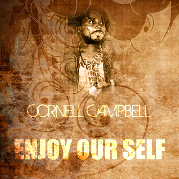 Cornell Campbell - Enjoy Our Self