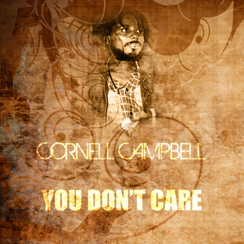 Cornell Campbell - You Don't Care