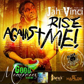 Jah Vinci - Rise Against Me - Single