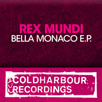 Rex Mundi - Bella Monaco E.P.