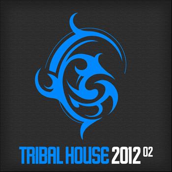 Various Artists - Tribal House 2012-02