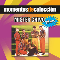 Mister Chivo - Momentos de Colección