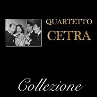 Quartetto Cetra - Quartetto Cetra Collezione