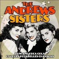 The Andrew Sisters - Rum and Coca Cola et leurs plus belles chansons