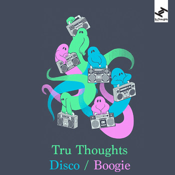 Various Artists - Tru Thoughts Disco / Boogie