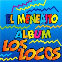 Los Locos - El Meneaito (Album)
