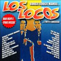 Los Locos - Boogie Boogie Mambo... (E Tutti I Successi)
