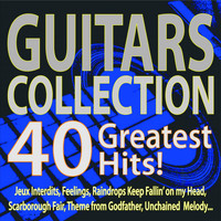 Guitar Duo - Guitars Collection 40 Greatest Hits! (Jeux Interdits, Feelings, Raindrops Keep Fallin' On My Head, Scarborough Fair, Theme from Godfather, Unchained Melody...)