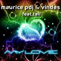 Maurice Pdj, Vindes - My Love