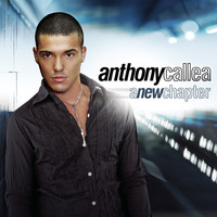 Anthony Callea - A New Chapter