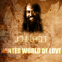 John Holt - Winter World Of Love