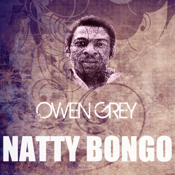 Owen Grey - Natty Bongo