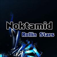 Noktamid - Rollin Stars - Single
