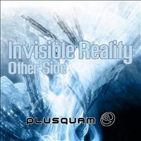 Invisible Reality - Other Side - EP