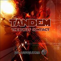 Tandem - The First Contact - EP
