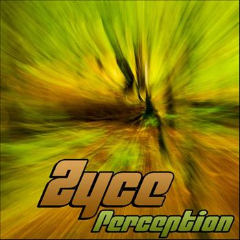 Zyce - Perception - EP