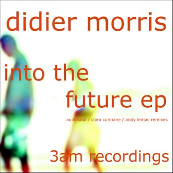 Didier Morris - Into the Future EP