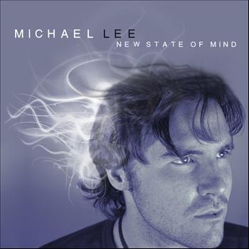 Michael Lee - New State of Mind
