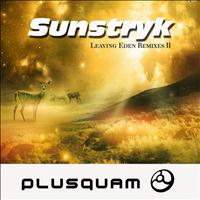 Sunstryk - Leaving Eden Remixes II - Single
