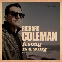 Richard Coleman - A Song Is A Song (Vol. 1)