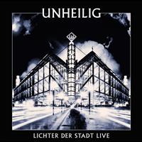 Unheilig - Lichter der Stadt - Live (Das Konzert)
