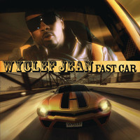 Wyclef Jean - Fast Car