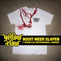 Yellow Claw - Nooit Meer Slapen (Explicit)
